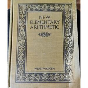 1907 Antique New Elementary Arithmetic George Wentworth Ginn Specimen Review